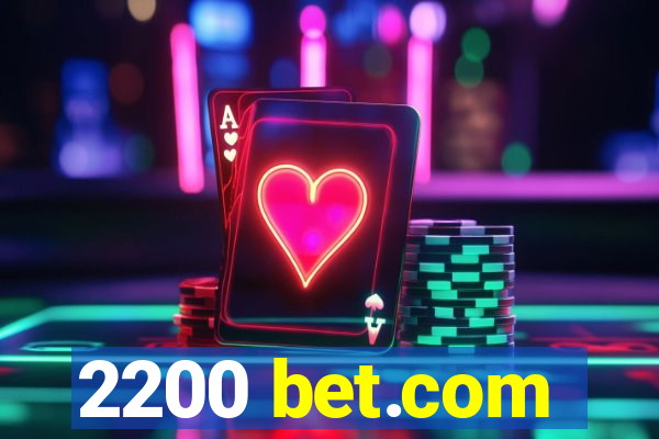 2200 bet.com